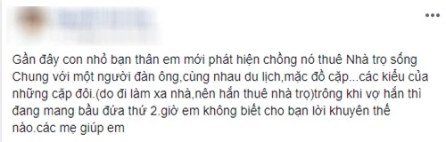 Chị em dậy sóng với chuyện vợ bầu phát hiện chồng mình thuê trọ ở cùng người đàn ông khác, còn mặc áo cặp, đi du lịch cùng nhau