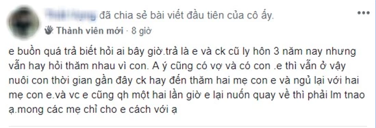 Ly hôn rồi cô vẫn vụng trộm với chồng cũ, còn hỏi cách nối lại tình xưa dù anh đã có gia đình mới - 1