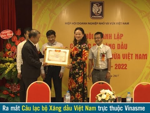 Ra mắt Câu lạc bộ Xăng dầu doanh nghiệp nhỏ và vừa Việt Nam