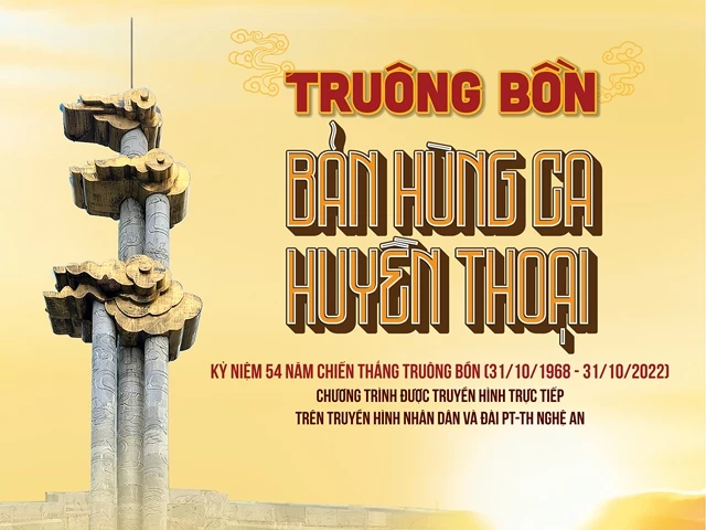 Chương trình "Truông Bồn - Bản hùng ca huyền thoại" tri ân người có công