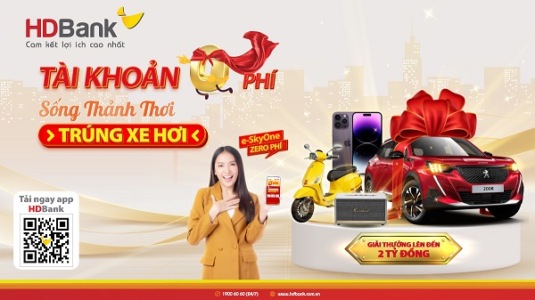 Tận hưởng tiện ích vượt trội cùng tài khoản 0 phí trọn đời e-SkyOne của HDBank