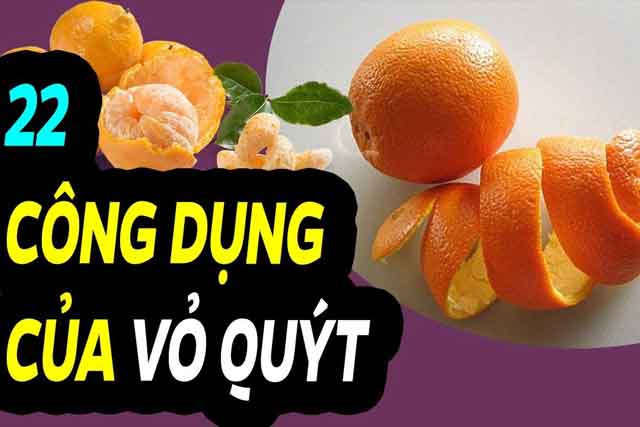 22 công dụng kỳ diệu của vỏ quýt chắc chắn khiến bạn bất ngờ