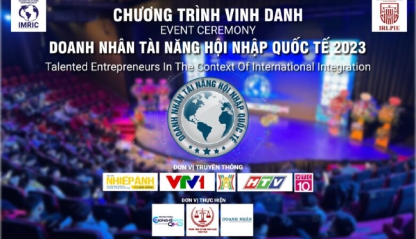 Khởi động chương trình Vinh danh Doanh nhân tài năng hội nhập quốc tế lần 2, năm 2023