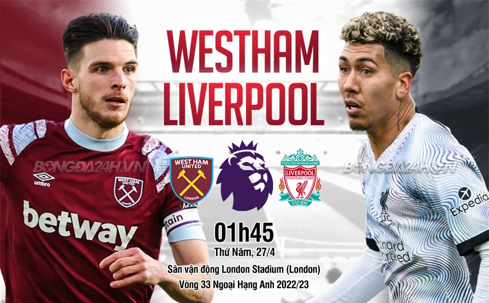 truc tiep bong da West Ham vs Liverpool ngoai hang anh premier league hom nay