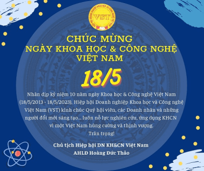 Chủ tịch VST Hoàng Đức Thảo chúc mừng Ngày Khoa học và Công nghệ Việt Nam 18/5