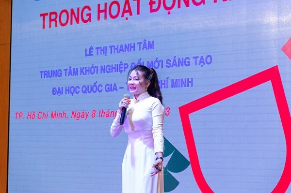 Bà Lê Thị Thanh Tâm, phụ trách ban đối ngoại thuộc Trung tâm Khởi nghiệp đổi mới sáng tạo (Đại học Quốc gia TP.HCM).
