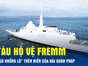 Clip: Tàu hộ vệ Fremm – “Gã khổng lồ” trên biển của Hải quân Pháp