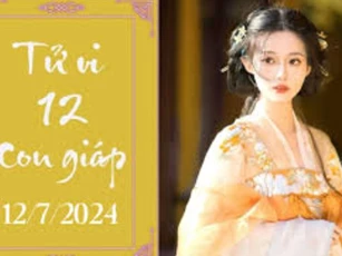 Tử vi thứ 6 ngày 12/7/2024 của 12 con giáp: Sửu an nhàn, Thân may mắn