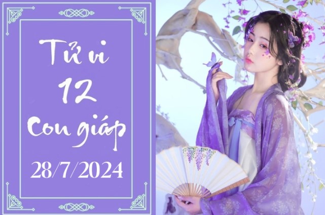 Tử vi Chủ nhật ngày 28/7/2024 của 12 con giáp: Tị rủng rỉnh, Hợi nóng nảy