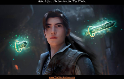 Thư viện Anime: Hàn Lập - Wiki tu tiên niên biểu của Hàn Thiên Tôn Phàm Nhân Tu Tiên