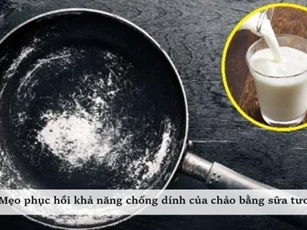 Đừng vội bỏ chảo chống dính cũ, mẹo hay giúp bạn 'lãi' ngay một chiếc mới