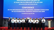 Công bố Ban Chỉ đạo quốc gia về Trung tâm tài chính quốc tế tại Việt Nam