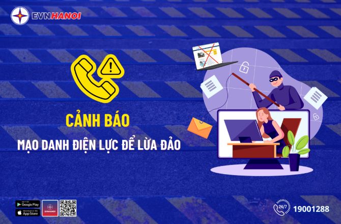 Cảnh báo các thủ đoạn lừa đảo mạo danh ngành điện 