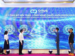 Công bố nền tảng công nghệ chuỗi khối OnusChain