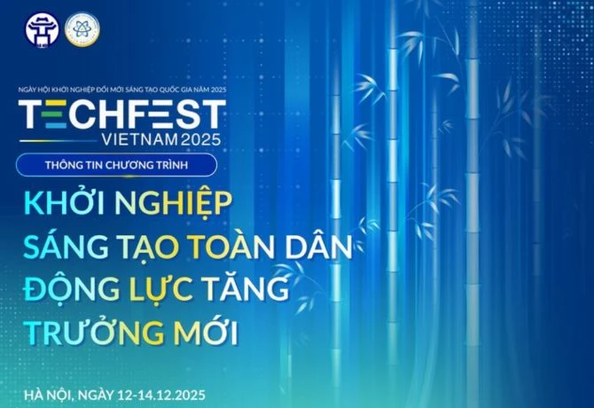 Techfest việt nam 2025 có chủ đề: khởi nghiệp sáng tạo toàn dân, động lực tăng trưởng mới Techfest Việt Nam 2025 có chủ đề: Khởi nghiệp sáng tạo toàn dân, động lực tăng trưởng mới