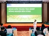Trung tâm Đổi mới sáng tạo nông nghiệp bền vững: Khi nông dân làm giàu nhờ khoa học công nghệ