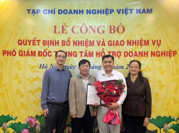 Tạp chí Doanh nghiệp Việt Nam bổ nhiệm Phó Giám đốc Trung tâm Hỗ trợ doanh nghiệp