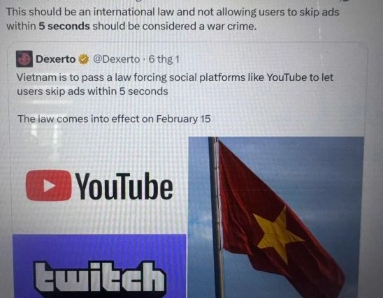 Có người hài hước nói nên coi việc không cho tắt quảng cáo sau 5s là "tội phạm chiến tranh". Ảnh: X. Có người hài hước nói nên coi việc không cho tắt quảng cáo sau 5s là "tội phạm chiến tranh". Ảnh: X.