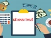 Đề xuất các trường hợp khấu trừ, khai thuế thay, nộp thuế thay