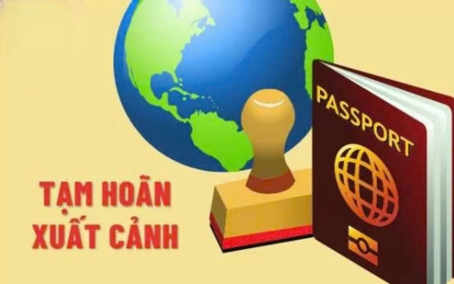 Nhiều lãnh đạo doanh nghiệp bị tạm hoãn xuất cảnh