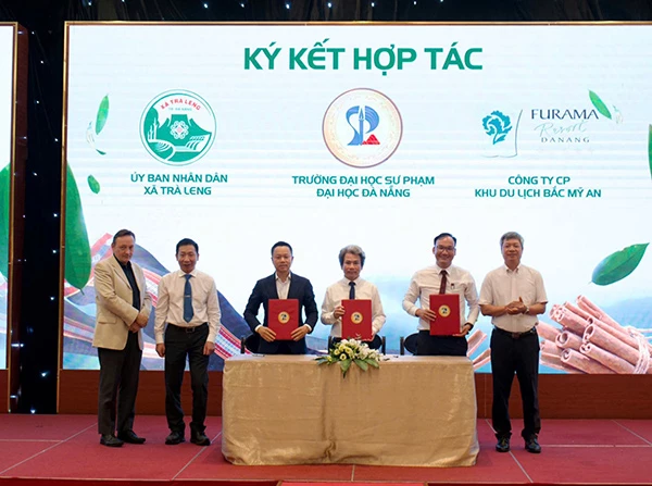 Ký kết hợp tác giữa giữa Furama Resort Đà Nẵng - UBND xã Trà Leng - Trường Đại học Sư phạm, Đại học Đà Nẵng về phát triển sản phẩm quế Trà My.