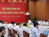 Thủ tướng giao các bộ, ngành tập trung giải quyết các kiến nghị của TP Đồng Nai