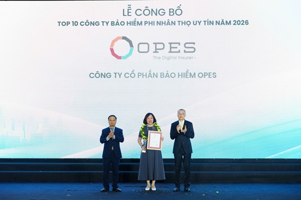 OPES thăng hạng trong Top 10 Công ty bảo hiểm phi nhân thọ uy tín Việt Nam 2026