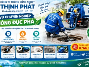 Vệ sinh môi trường Thịnh Phát: Dịch vụ chuyên nghiệp, không đục phá