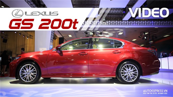 [VIDEO] Chi tiết Lexus GS 200t giá 3,13 tỷ tại Việt Nam