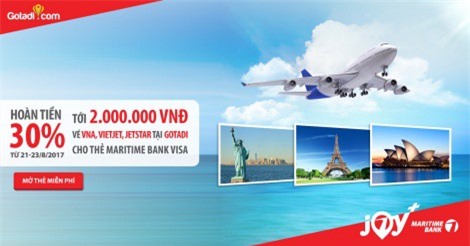 Hoàn tiền đến 2 triệu đồng cho chủ thẻ tín dụng du lịch Maritime Bank Visa khi đặt vé máy bay tại Gotadi