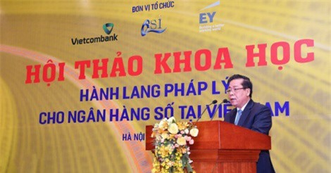 Vietcombank tham gia tổ chức hội thảo "Hành lang pháp lý cho ngân hàng số tại Việt Nam”