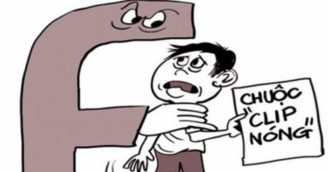 Quay clip "nóng" để tống tiền, có bị phạt từ 1-20 năm tù