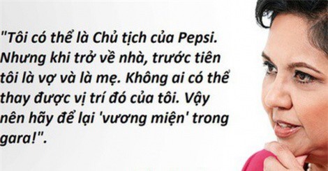 6 bài học cuộc sống từ hành trình đi tới thành công của người phụ nữ quyền lực nhất PepsiCo, bất cứ ai cũng nên học hỏi