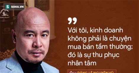 Đặng Lê Nguyên Vũ lần đầu nói về khát vọng "khai sáng, giúp nhân gian thoát khỏi đau khổ, đói nghèo, bệnh tật"