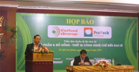 Vietfood & Beverage - Propack 2018 thu hút 550 doanh nghiệp